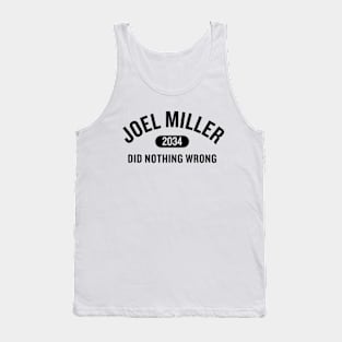 Joel Miller Did Nothing Wrong Tank Top